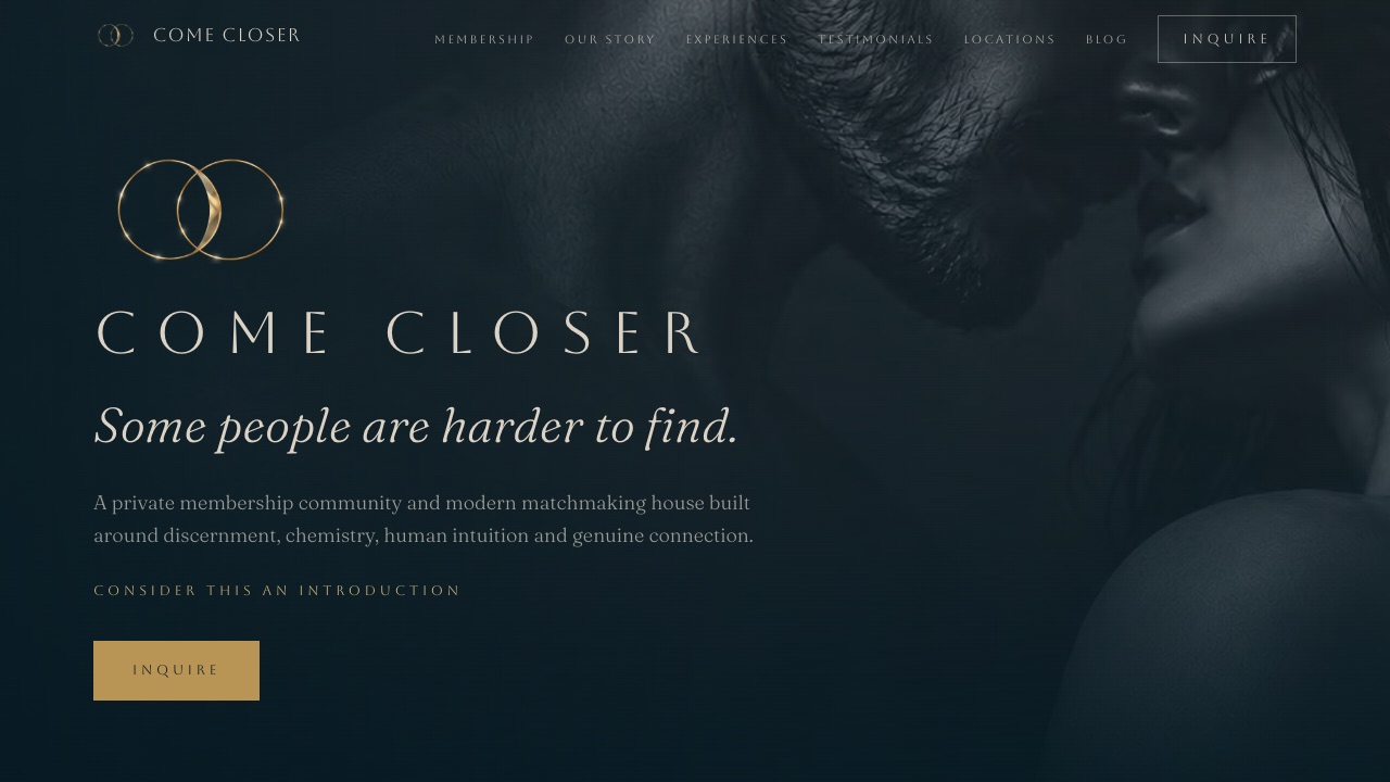 Come Closer website homepage with gold interlocking rings, the tagline Some people are harder to find, and a dark photo of a couple